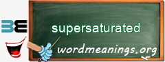 WordMeaning blackboard for supersaturated
